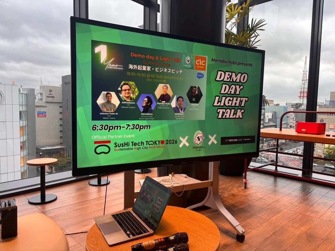 福岡から東京へ — Venture Café × Manabu Hubsデモデーで話したこと、SusHi Tech Tokyoでお会いしましょう